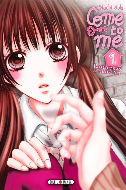 Come to me! – Tome 1