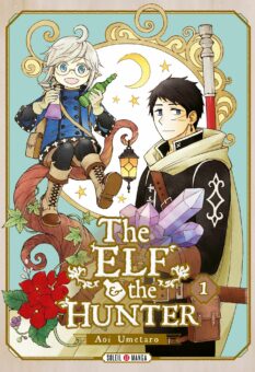 The Elf & the Hunter - Tome 1