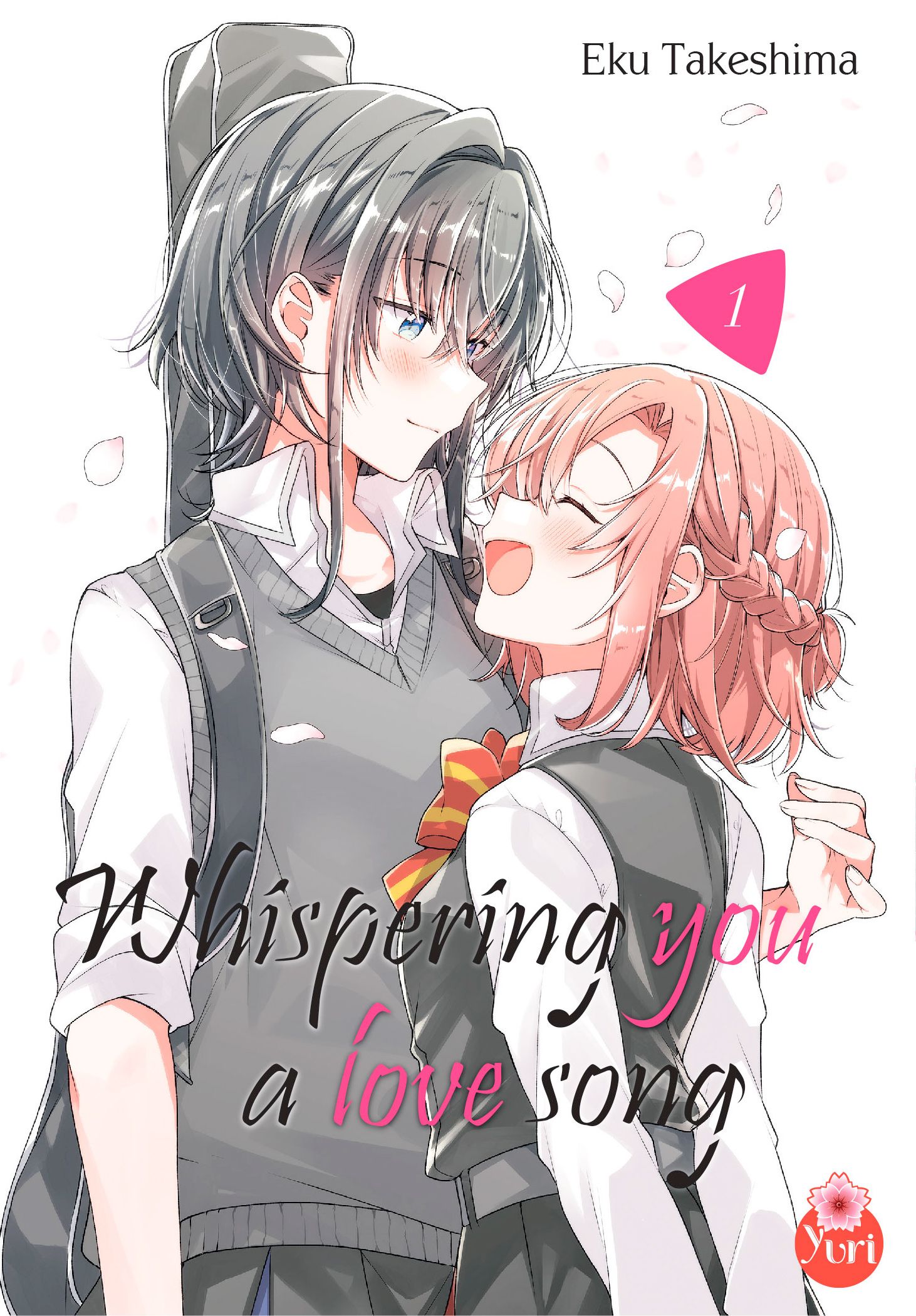 Whispering you a love song – Tome 1