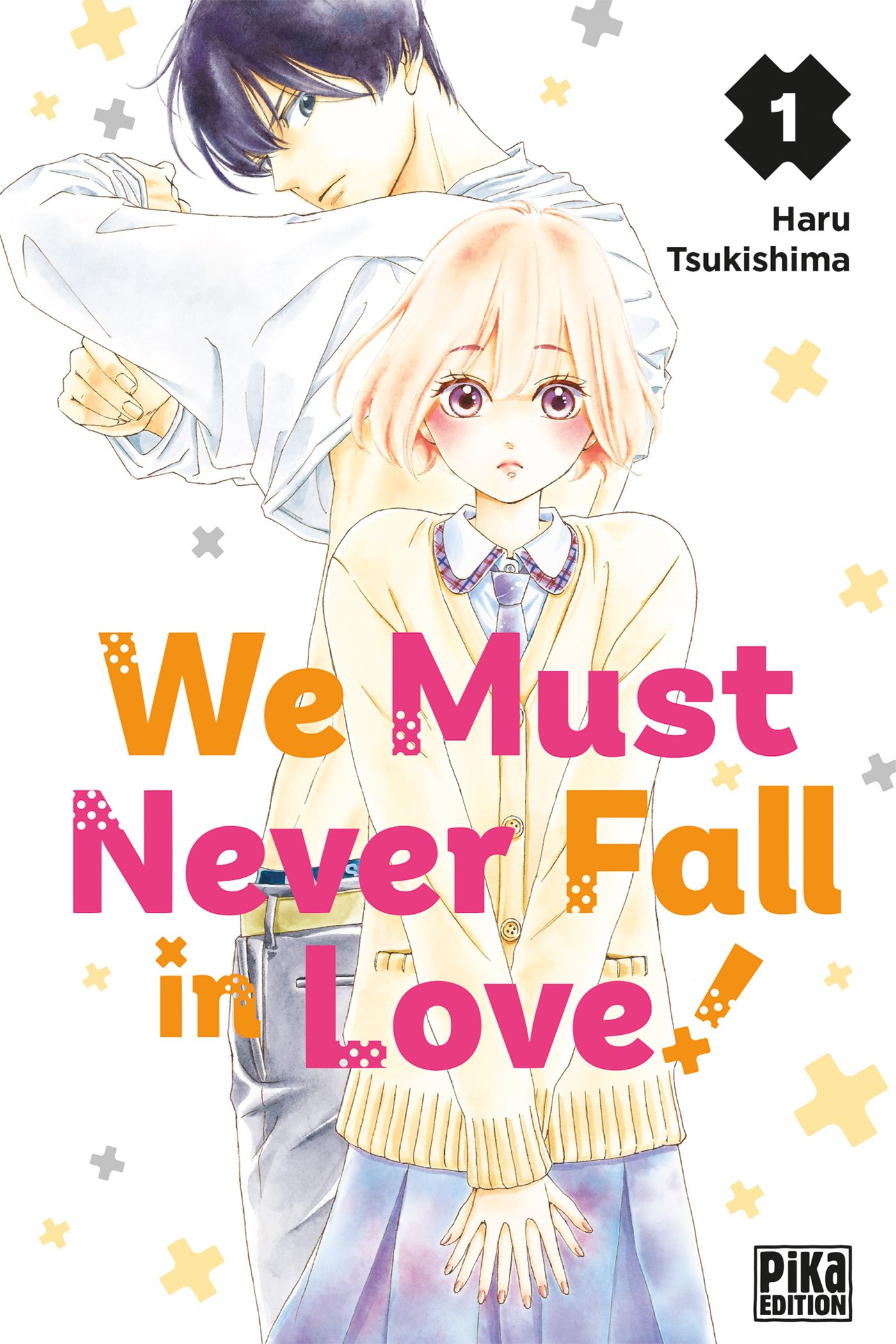 We Must Never Fall In Love – Tome 1
