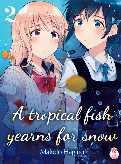 A tropical fish yearns for snow – Tome 2