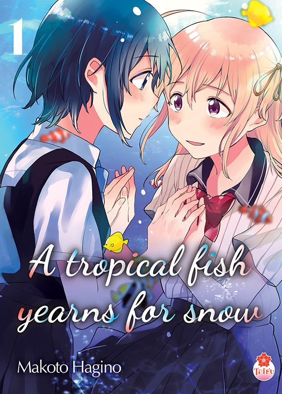 A tropical fish yearns for snow – Tome 1