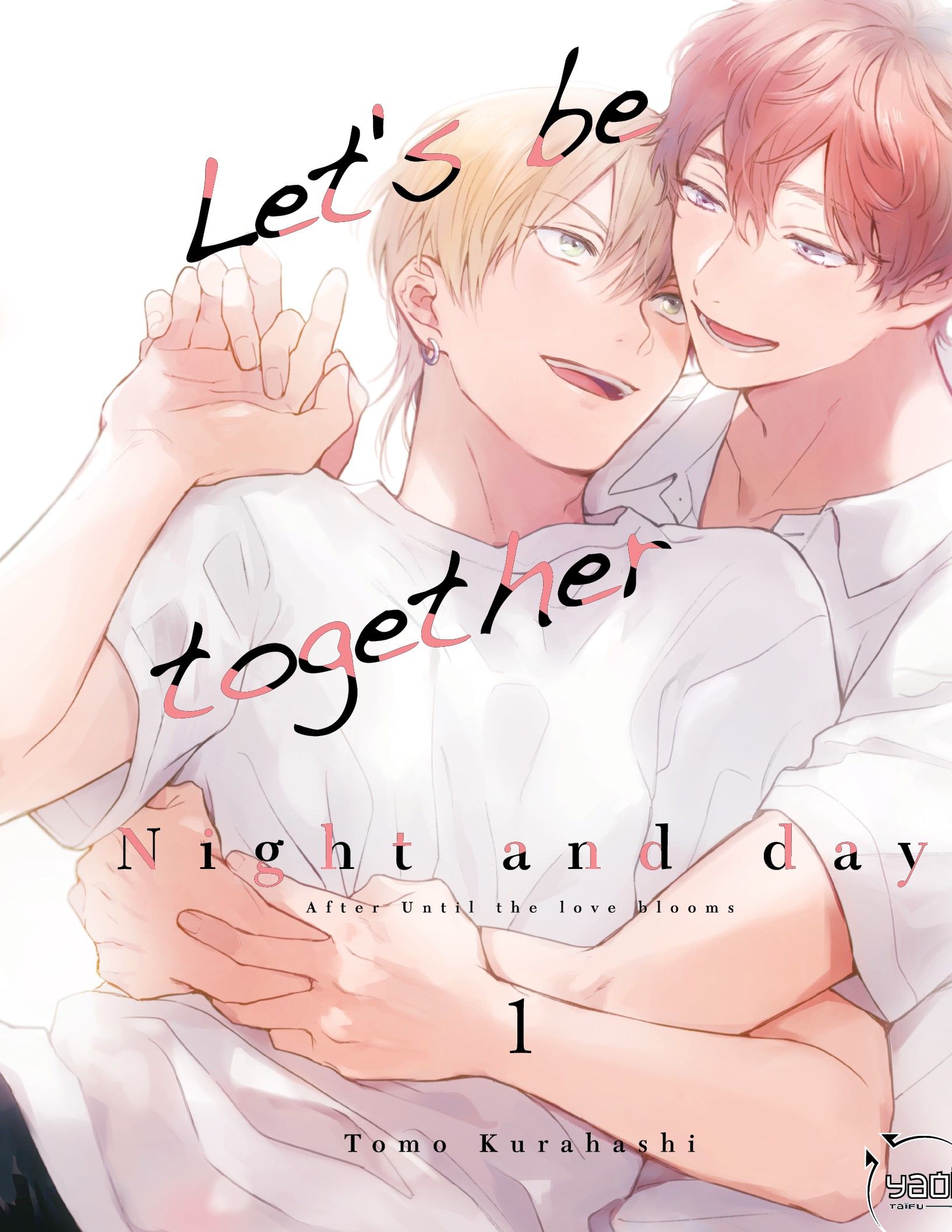 Let’s be together Night and day – tome 1