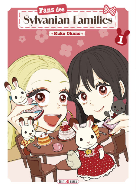 Fans des Sylvanian Families – Tome 1