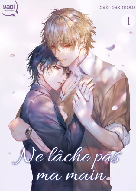 Ne lâche pas ma main -tome 1