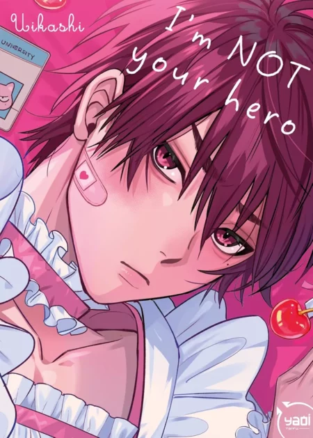 I'm NOT you're hero
